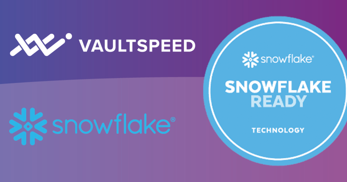 VaultSpeed Achieves Snowflake Ready Technology Validation | VaultSpeed